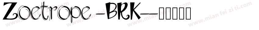 Zoetrope -BRK-字体转换
